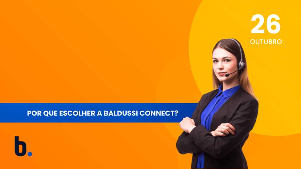 Leia mais sobre o artigo Por que escolher a Baldussi Connect?